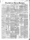 Belfast Mercury Saturday 14 February 1857 Page 1
