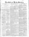 Belfast Mercury Friday 10 April 1857 Page 1