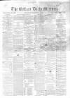 Belfast Mercury Saturday 31 October 1857 Page 1