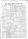 Belfast Mercury Thursday 11 February 1858 Page 1