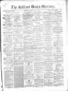 Belfast Mercury Saturday 01 May 1858 Page 1