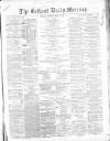 Belfast Mercury Monday 07 June 1858 Page 1