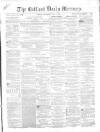 Belfast Mercury Thursday 01 July 1858 Page 1