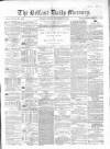 Belfast Mercury Monday 27 September 1858 Page 1