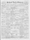 Belfast Mercury Friday 22 April 1859 Page 1