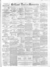 Belfast Mercury Monday 25 April 1859 Page 1