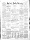 Belfast Mercury Monday 01 July 1861 Page 1
