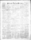 Belfast Mercury Saturday 06 July 1861 Page 1