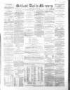 Belfast Mercury Monday 28 October 1861 Page 1