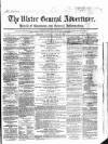 Ulster General Advertiser, Herald of Business and General Information Saturday 12 June 1858 Page 1