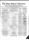 Ulster General Advertiser, Herald of Business and General Information Friday 24 December 1858 Page 1