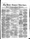 Ulster General Advertiser, Herald of Business and General Information Saturday 04 August 1860 Page 1