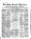 Ulster General Advertiser, Herald of Business and General Information Saturday 01 September 1860 Page 1