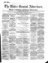 Ulster General Advertiser, Herald of Business and General Information Saturday 29 September 1860 Page 1