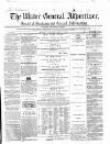 Ulster General Advertiser, Herald of Business and General Information Saturday 01 June 1861 Page 1