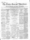 Ulster General Advertiser, Herald of Business and General Information Saturday 07 June 1862 Page 1