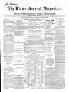 Ulster General Advertiser, Herald of Business and General Information Saturday 24 January 1863 Page 1