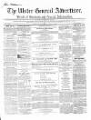 Ulster General Advertiser, Herald of Business and General Information Saturday 04 July 1863 Page 1