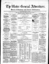 Ulster General Advertiser, Herald of Business and General Information Saturday 26 March 1864 Page 1