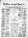 Ulster General Advertiser, Herald of Business and General Information Saturday 02 April 1864 Page 1