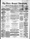 Ulster General Advertiser, Herald of Business and General Information Saturday 22 October 1864 Page 1
