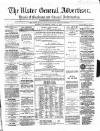 Ulster General Advertiser, Herald of Business and General Information Saturday 17 June 1865 Page 1