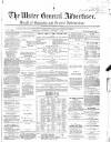 Ulster General Advertiser, Herald of Business and General Information Saturday 06 January 1866 Page 1