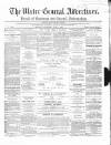 Ulster General Advertiser, Herald of Business and General Information Saturday 07 July 1866 Page 1