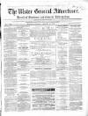 Ulster General Advertiser, Herald of Business and General Information Saturday 18 January 1868 Page 1