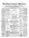 Ulster General Advertiser, Herald of Business and General Information Saturday 01 February 1868 Page 1