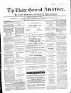 Ulster General Advertiser, Herald of Business and General Information Saturday 06 June 1868 Page 1