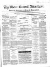 Ulster General Advertiser, Herald of Business and General Information Saturday 04 July 1868 Page 1