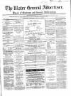Ulster General Advertiser, Herald of Business and General Information Saturday 11 July 1868 Page 1