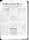 Ulster General Advertiser, Herald of Business and General Information Saturday 16 January 1869 Page 1