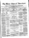 Ulster General Advertiser, Herald of Business and General Information Saturday 28 August 1869 Page 1