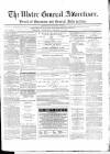 Ulster General Advertiser, Herald of Business and General Information Saturday 16 October 1869 Page 1