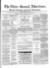 Ulster General Advertiser, Herald of Business and General Information Saturday 12 February 1870 Page 1