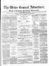 Ulster General Advertiser, Herald of Business and General Information Saturday 05 March 1870 Page 1