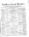 Ulster General Advertiser, Herald of Business and General Information Saturday 03 December 1870 Page 1