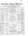 Ulster General Advertiser, Herald of Business and General Information Saturday 17 December 1870 Page 1