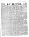The Ulsterman Saturday 02 September 1854 Page 1