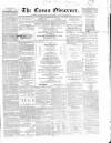 Cavan Observer Saturday 07 December 1861 Page 1