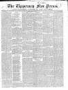 Tipperary Free Press Saturday 18 August 1849 Page 1