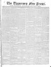 Tipperary Free Press Saturday 05 January 1850 Page 1