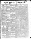 Tipperary Free Press Saturday 01 February 1851 Page 1