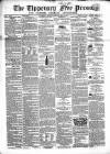 Tipperary Free Press Friday 04 May 1860 Page 1