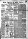 Tipperary Free Press Tuesday 12 February 1861 Page 1