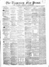 Tipperary Free Press Tuesday 23 August 1864 Page 1