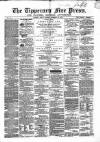 Tipperary Free Press Friday 30 November 1866 Page 1