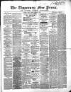 Tipperary Free Press Friday 04 January 1867 Page 1